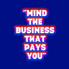 Corey Craig - Mind The Business That Pays You
