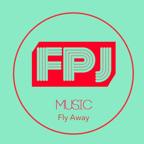 FPJ - Fly Away