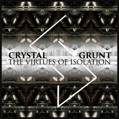Crystal Grunt - Hexis