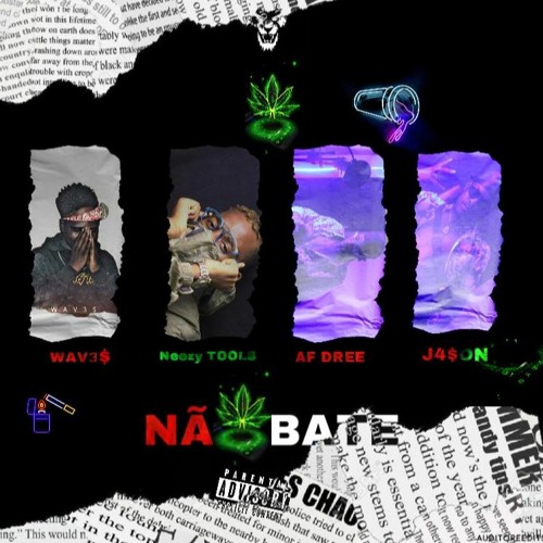 AF DREE X J4$ON - Não Bate (Feat WAV3S & Neezy Tools)