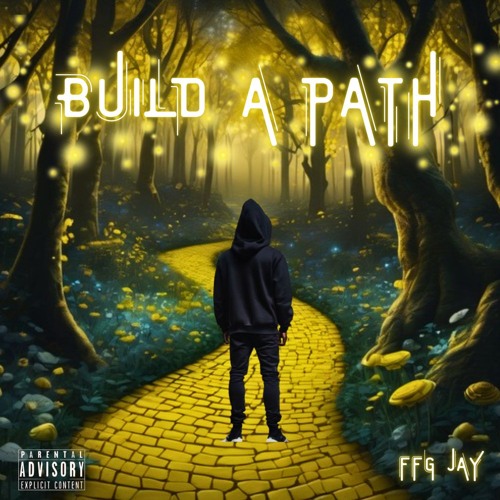 FFG Jay - Build A Path (Prod.yp) Official Audio #FFGMovement