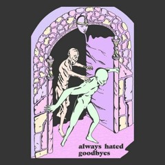 Divide Music - always hated goodbyes