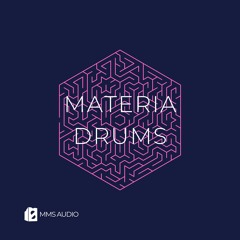 MMS Audio - MATERIA DRUMS by Maguera