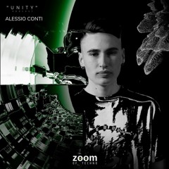 ZOOM of Techno - ALESSIO CONTI - UNITY podcast