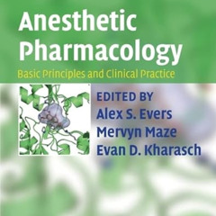 DOWNLOAD EBOOK 📚 Anesthetic Pharmacology: Basic Principles and Clinical Practice by