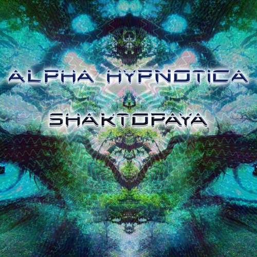 Alpha Hypnotica - Pranashakti (Original Mix)