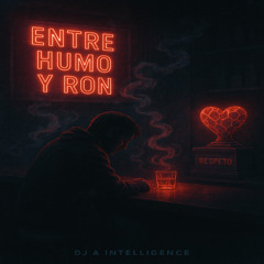 Entre el Humo Y Ron