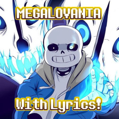 MEGALOVANIA [Broken Promise Mix] With Lyrics (Undertale: Last Corridor) (By Corruptaled)