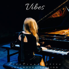 Vibes (Live Piano Performance)