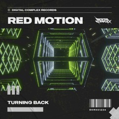 Red Motion - Turning Back [OUT NOW]