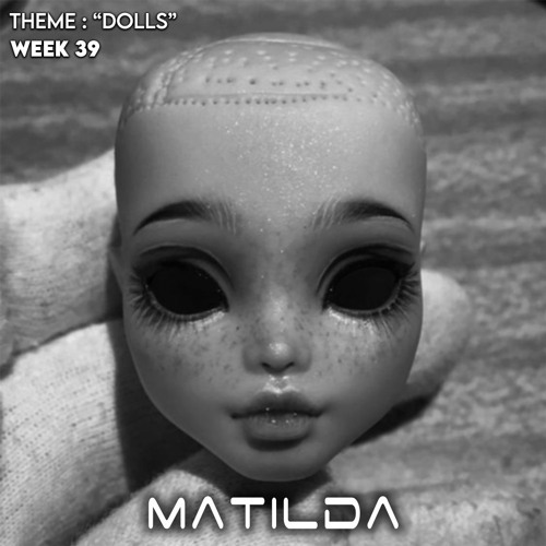 Matilda - Week 39