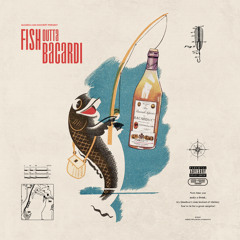 Fish Outta Bacardi (feat. EGOVERT)