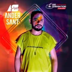 DJ ANDER SANT – CONCURSO GIG GARANTIDA – SET TEMA LIVRE