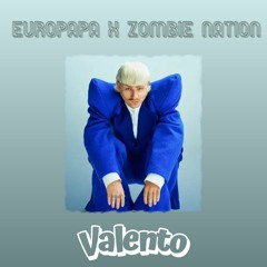 Zombie Nation X Europapa (Valento Mashup) FREE DOWNLOAD