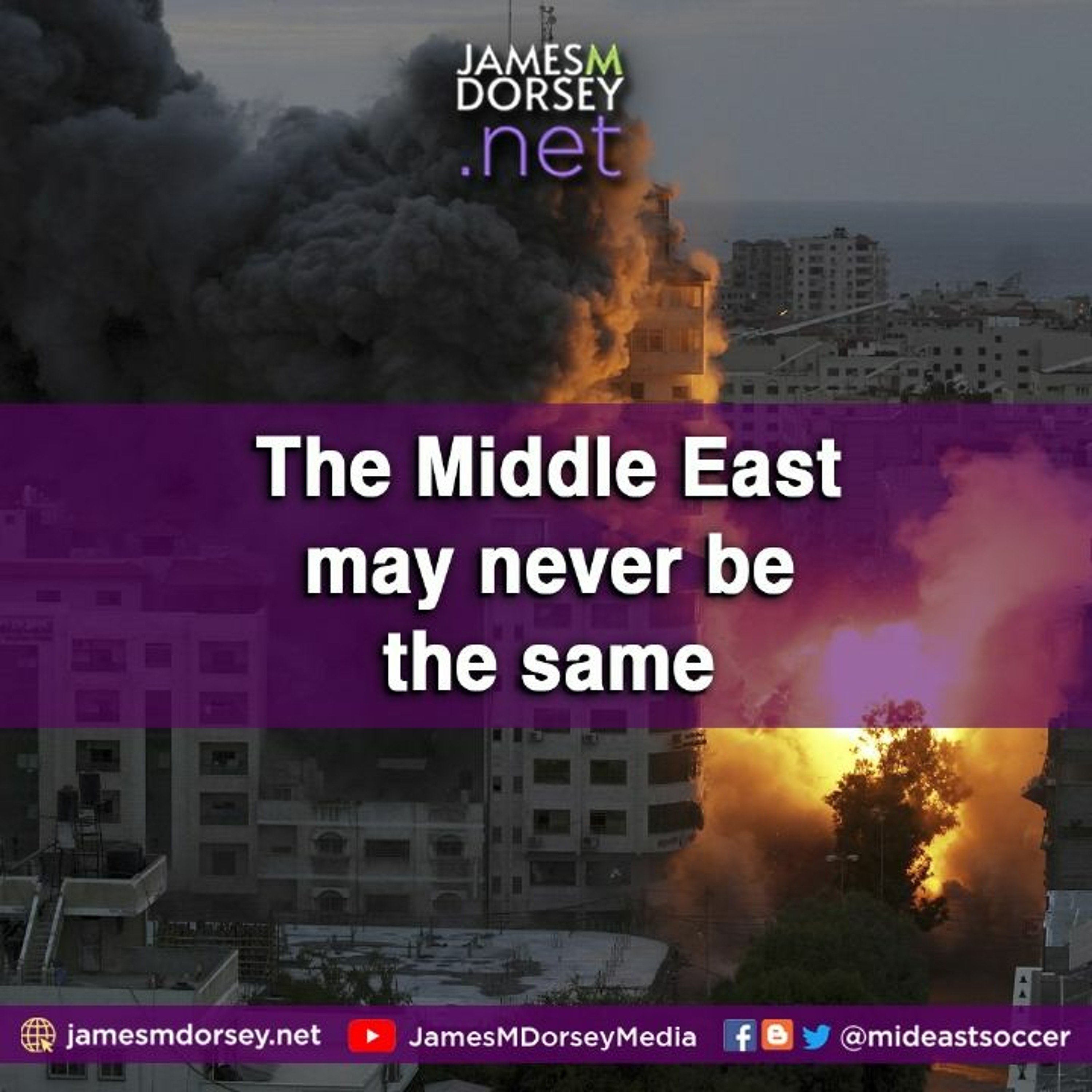 The Middle East May Never Be The Same