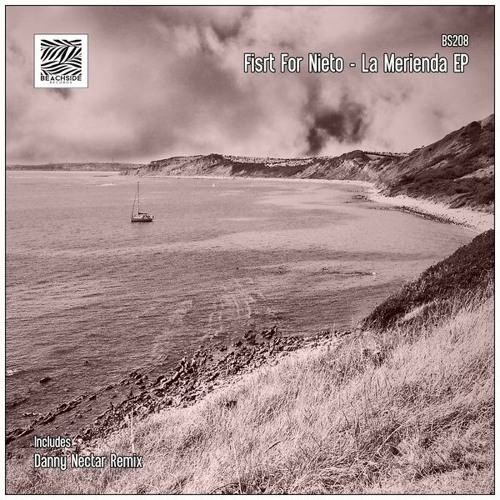 PREMIERE: First For Nieto - La Merienda (Danny Nectar Remix) [Beachside Records]