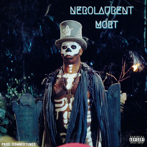 NeroLaurent - Mort (Prod. D0wn7uned)