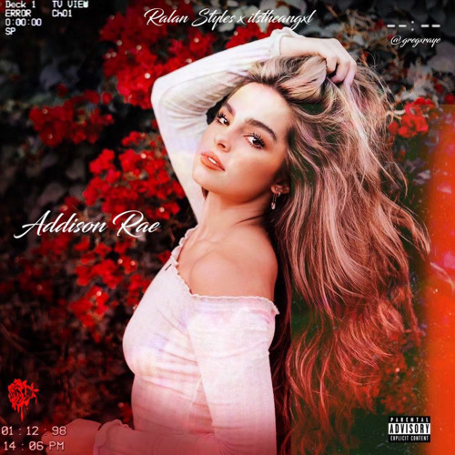 Stream Addison Rae X Itstheangxl Official Audio By Ralan Styles Listen Online For Free On Soundcloud