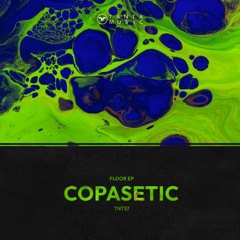 Copasetic - Floor EP