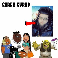 SHREK SYRUP (feat. DAY7ONA, BabyWhite, ïrok)