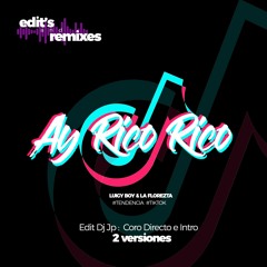 Ay Rico Rico Rico -  Tik Tok ( Intro Edit )  DISCOTECA  Dj Jp