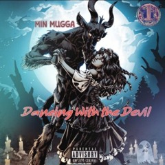 Min mugga - Dancing with the devil 🔱