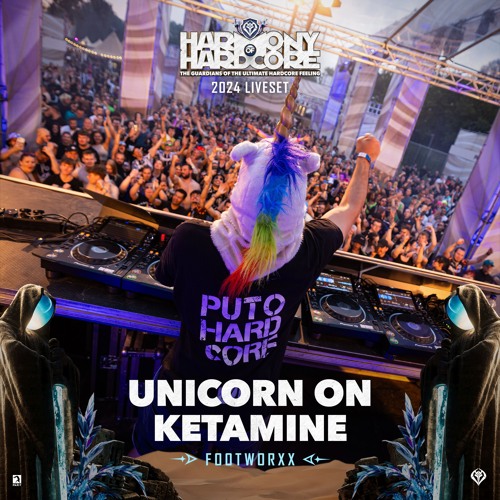 Unicorn On Ketamine | Harmony of Hardcore 2024 | Footworxx