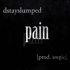 Pain [prod. awgie]