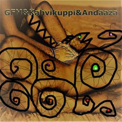 GFM & Kahvikuppi & Andaaza - Nuru Science 420 Mix