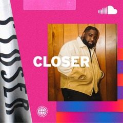 Emerging R&B: Closer
