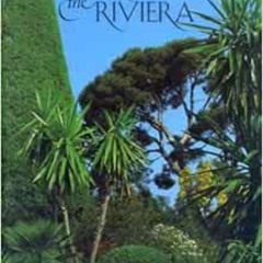 [ACCESS] EBOOK 💕 Gardens of the Riviera by Vivian Russell,Profusely illustrated [PDF