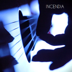 Incendia