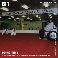 Doing Time With Just Us Records (Bill Spencer & Izaak Of Loveshadow)
