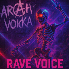 RAVE VOICE
