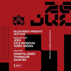 Killer Robot Warm Up // Mødular. [26.07.2025]