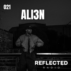 PODCAST SERIES 021: ALI3N