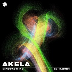 MINDCAST 148 by AKELA