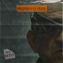 Discours D'un Déchu (Feat. Ketut) [Extended Club Mix]
