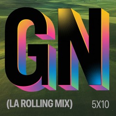 GN (LA Rolling Mix)