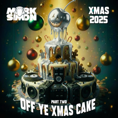 Off Ye Xmas Cake (Part 2)