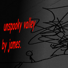 unspooky valley