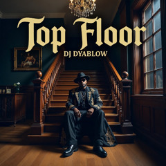 TOP FLOOR | Trap Original Song
