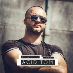 ACID TOM @ KABUFF (TECHNO SET)