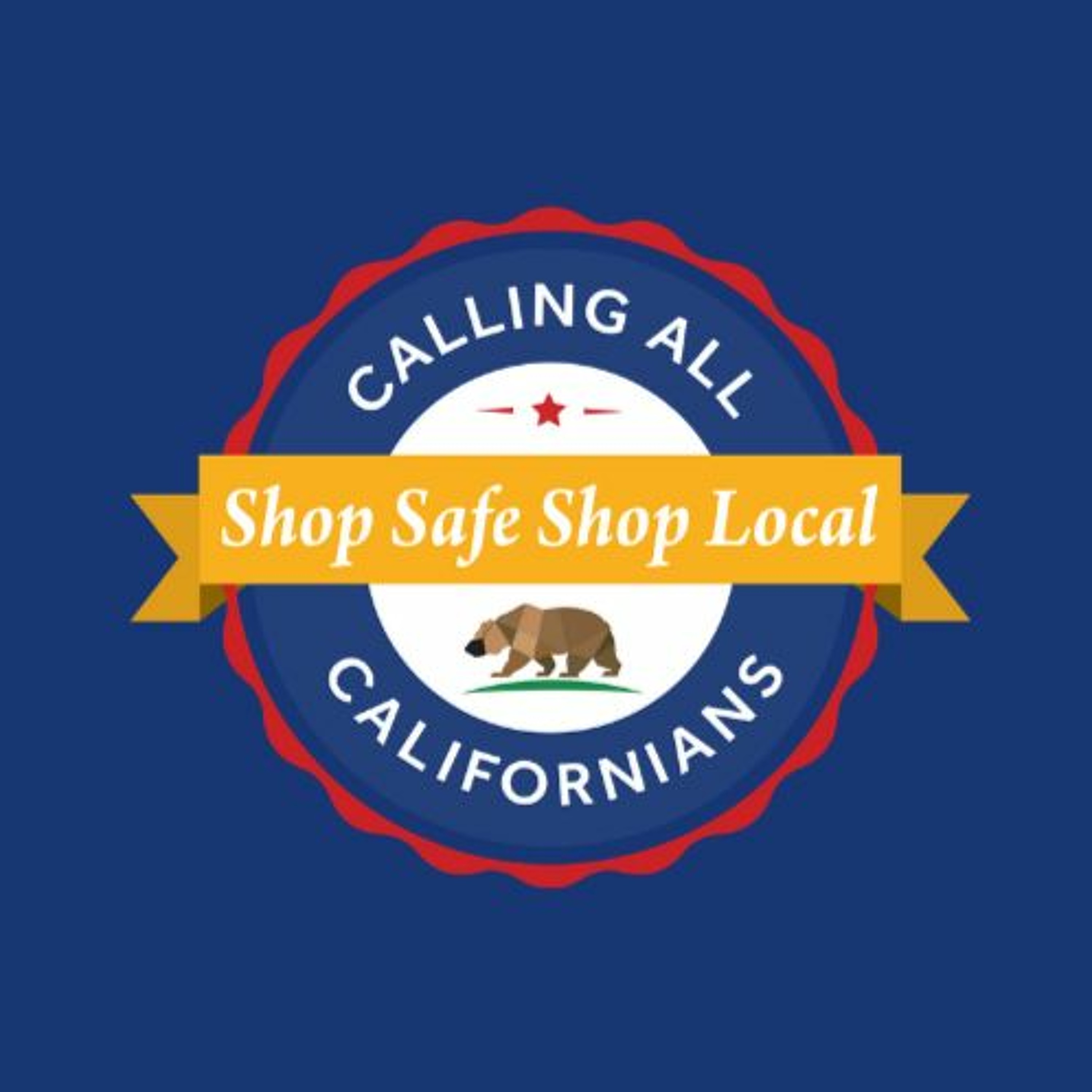 Calling ALL Californians: #ShopSafeShopLocal thumbnail