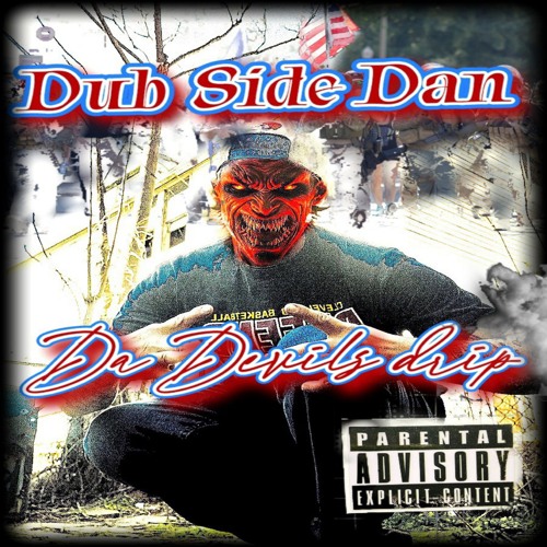 Da Devil's drip ( Remastered version )