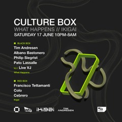 Culture Box x WH closing set (6am-8am)