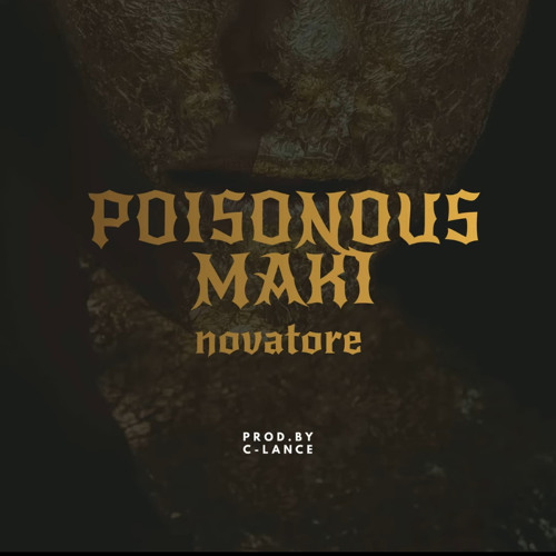Novatore & C-Lance - Poisonous Maki