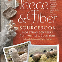 free PDF 📥 The Fleece & Fiber Sourcebook: More Than 200 Fibers, from Animal to Spun
