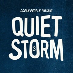 Ocean People: The Quiet Storm House Mix / Part 3