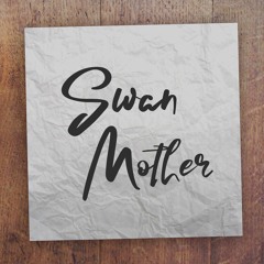 Swan Mother